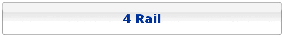 4 Rail