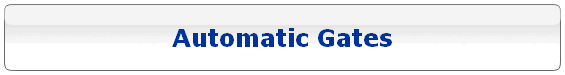 Automatic Gates