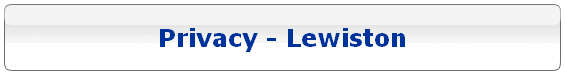 Privacy - Lewiston