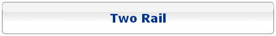 Two Rail